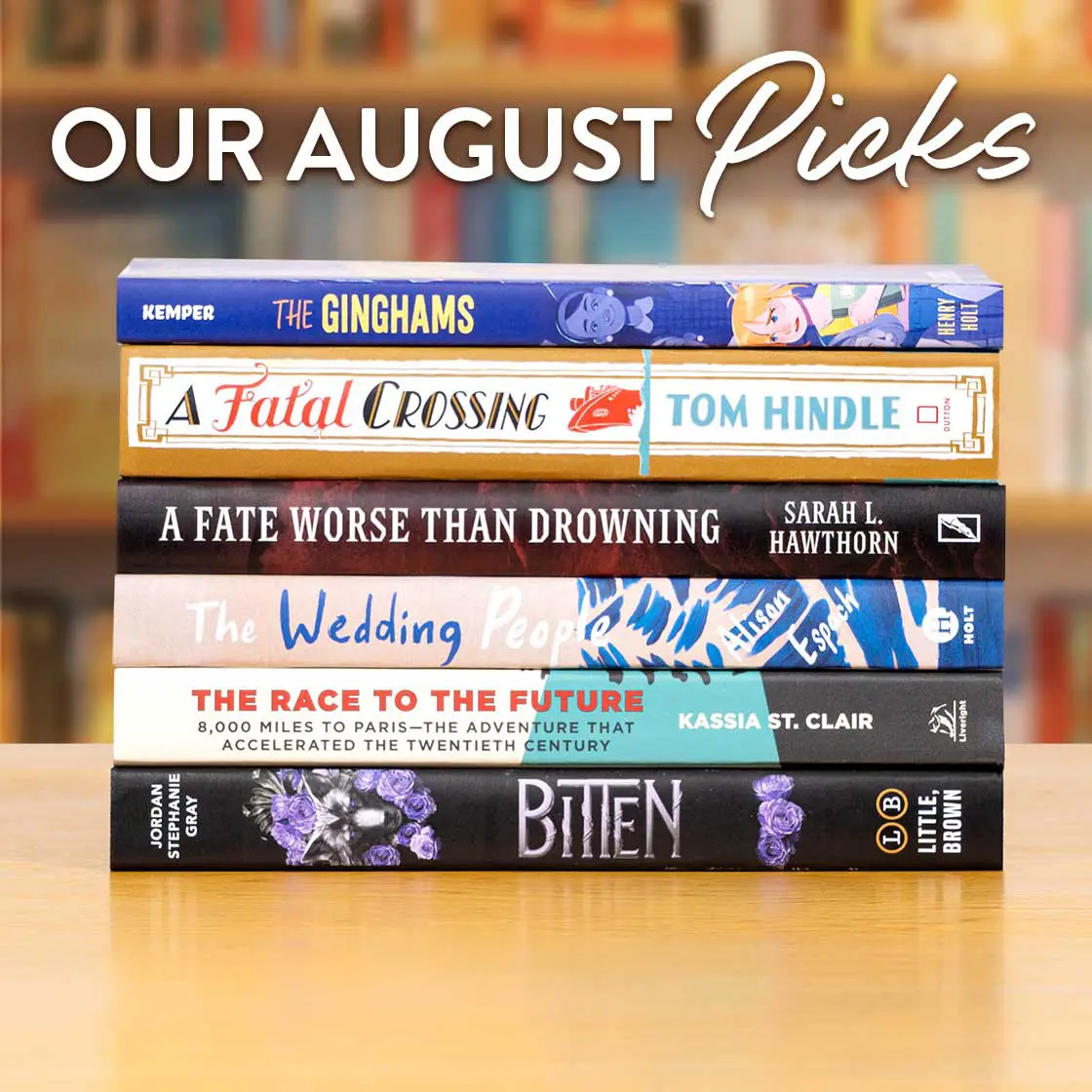 August Monthly Picks